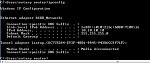 Click image for larger version. 

Name:	ipconfig.JPG 
Views:	162 
Size:	37.9 KB 
ID:	27942